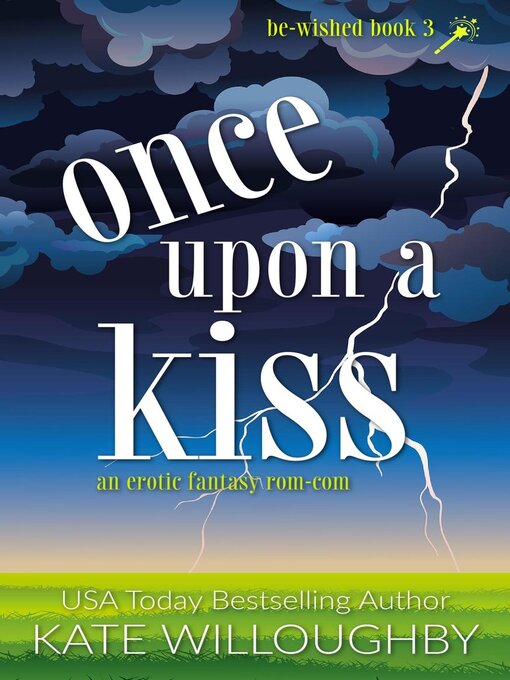 Title details for Once Upon a Kiss by Kate Willoughby - Available